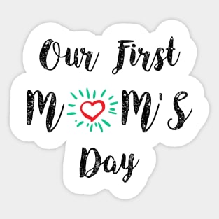 Our first mom’s day Sticker